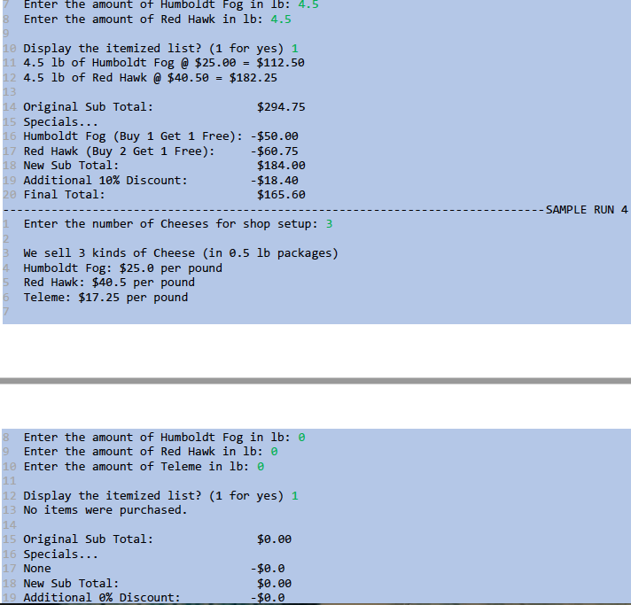 per pound Cheese Type D: $9.15 per pound Cheese Type E: $2.5
