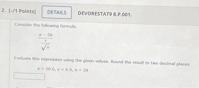 help Consider the following formula. nsx50 Evaluate this expression using the given
