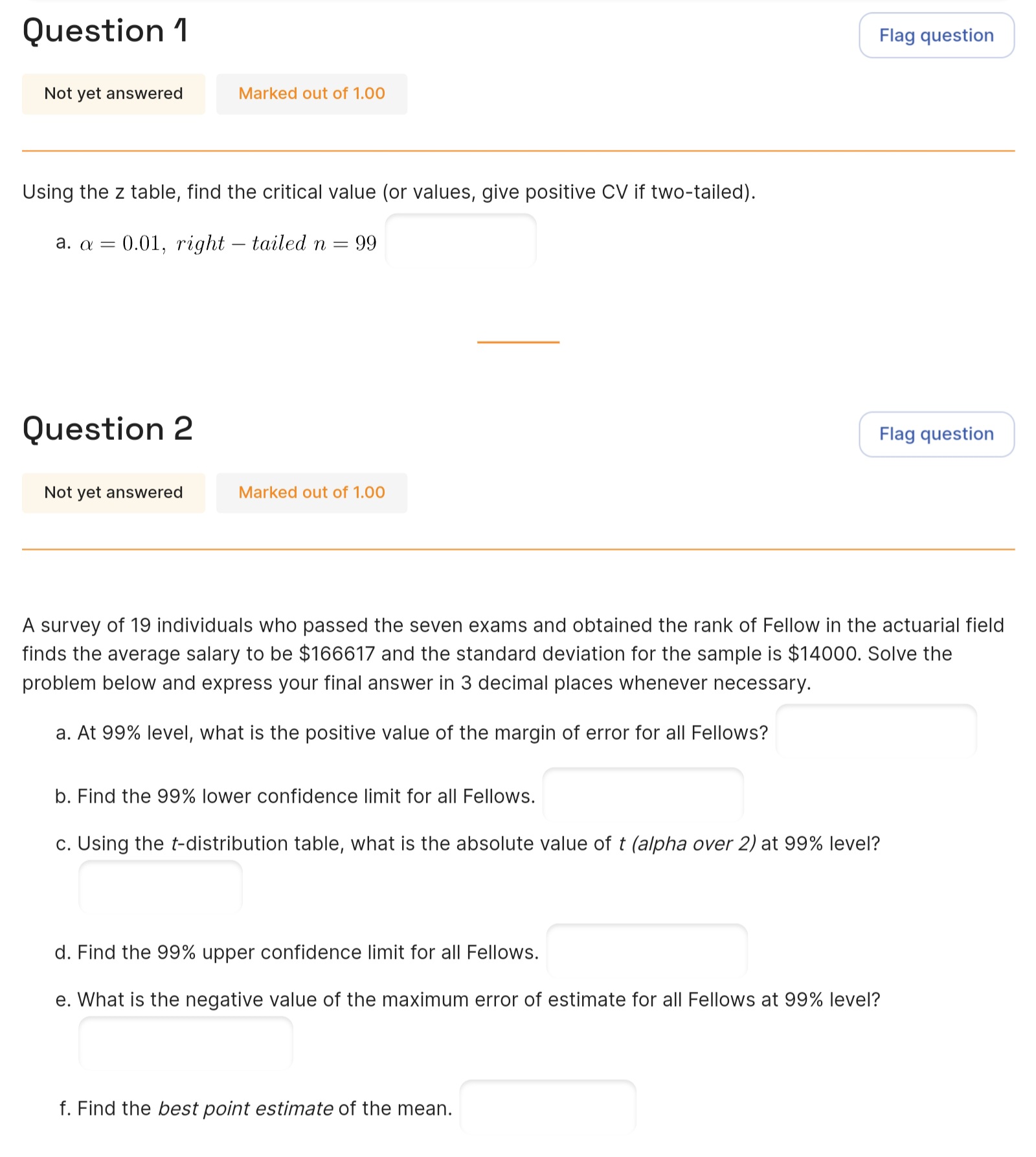  Question 1 Using the z table, find the critical value (or