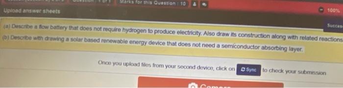  Marks for this Question: 10 Upload answer sheets 100% Succes (a)