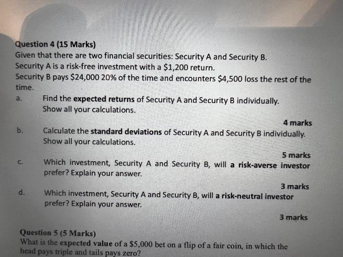  a a. Question 4 (15 Marks) Given that there are two