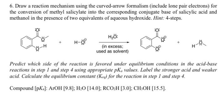 Please help solve this question 6. Draw a reaction mechanism using the