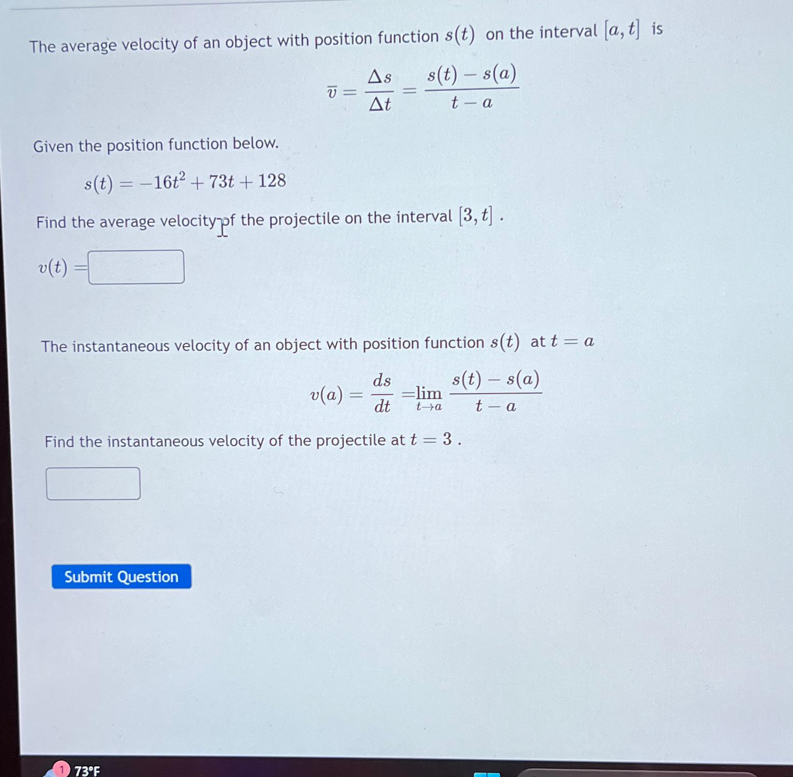  The average velocity of an object with position function s(t) on