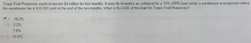 Please help me get this answer Tropic Fruit Preserves wants to borrow