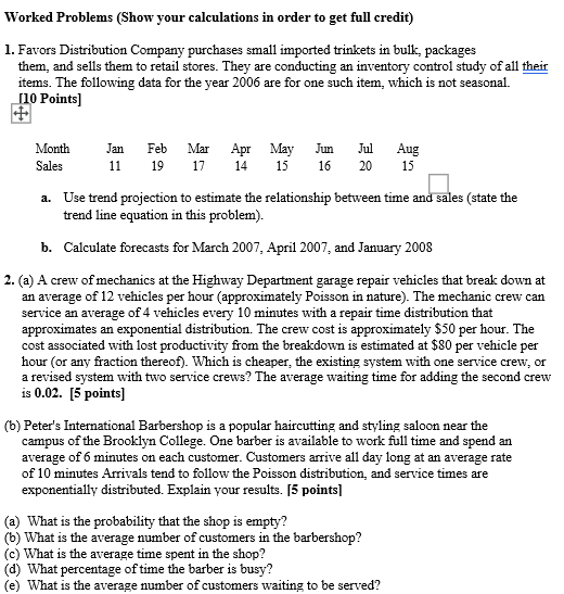 Worked Problems (Show your calculations in order to get full credit)