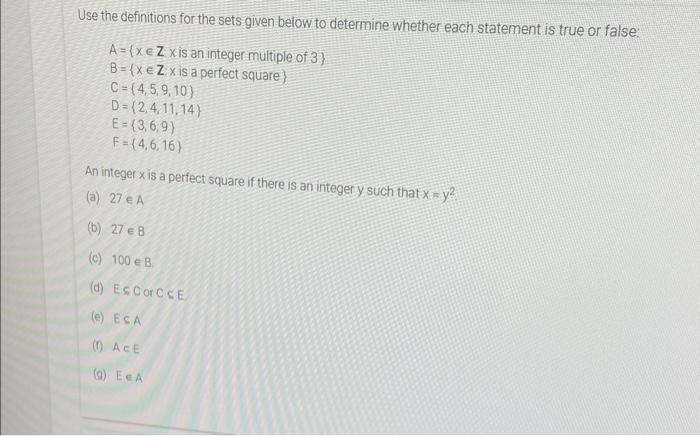  Use the definitions for the sets given below to determine whether
