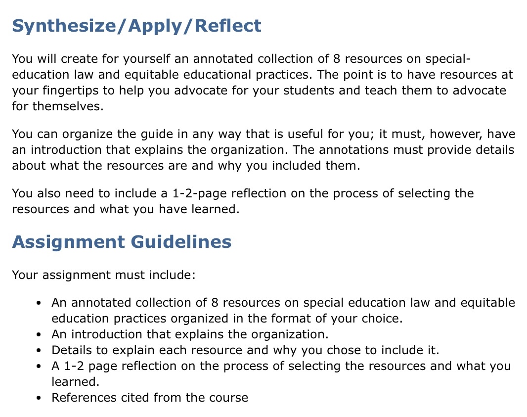  Synthesize/Apply/Reflect You will create for yourself an annotated collection of 8