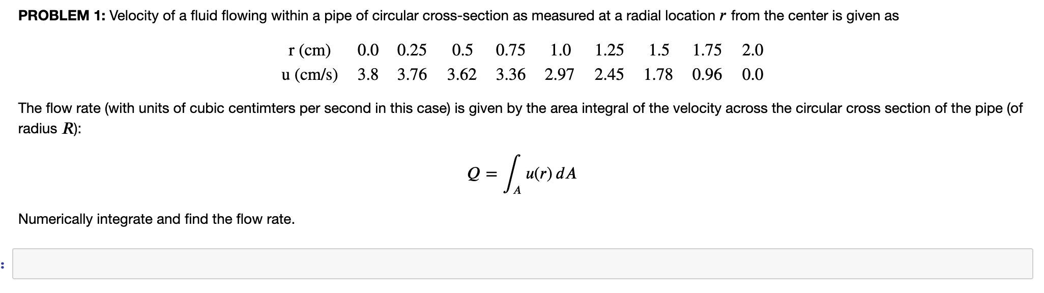 code in python only please The flow rate (with units of cubic