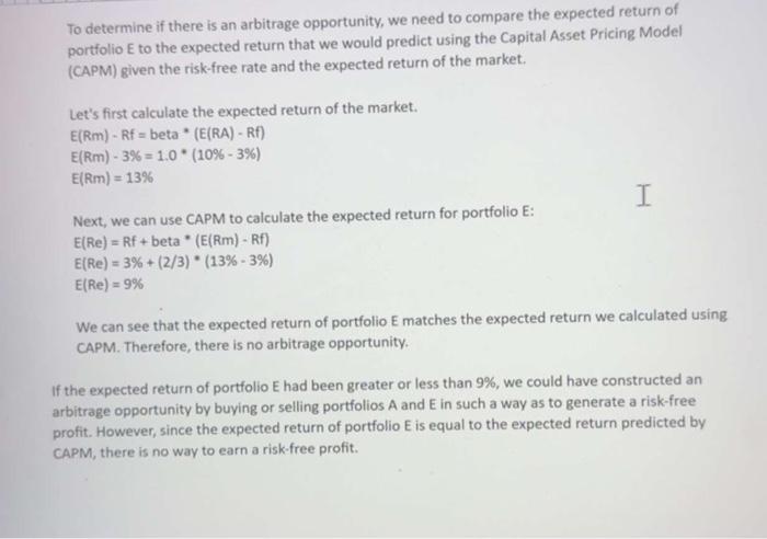 All portfolios are well diversifie3d. Suppose that another portfolio E is well