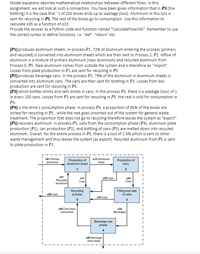 Model equations describe mathematical relationships between different flows. In this assignment,