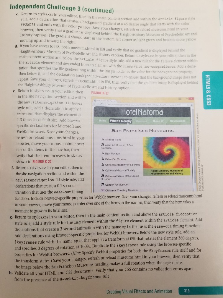 Unit K Independent Challenge 3 (continued) c. Return to styles.css in your