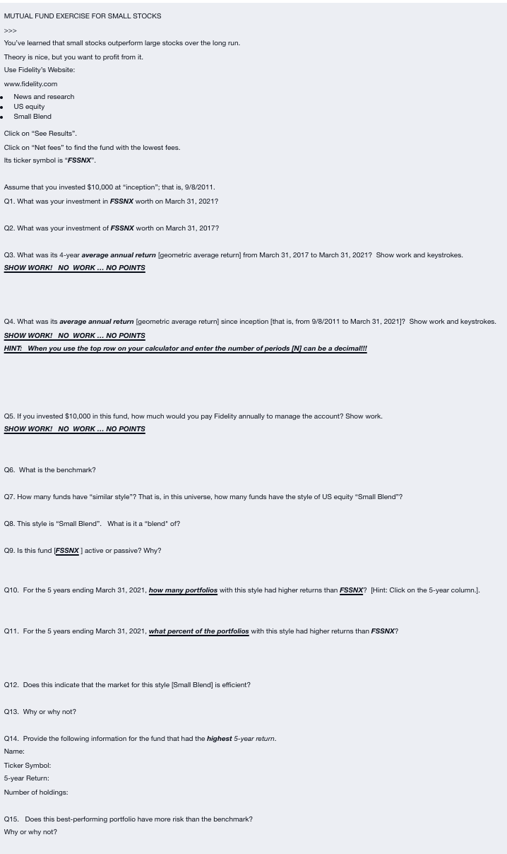 MUTUAL FUND EXERCISE FOR SMALL STOCKS You've learned that small stocks