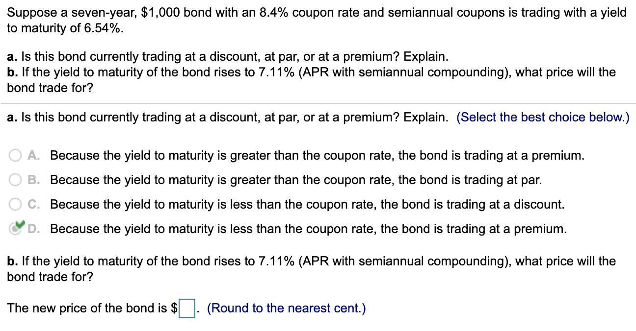Answer B only please Suppose a seven-year, $1,000 bond with an 8.4%