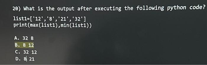  how to solve it Python 20) What is the output after