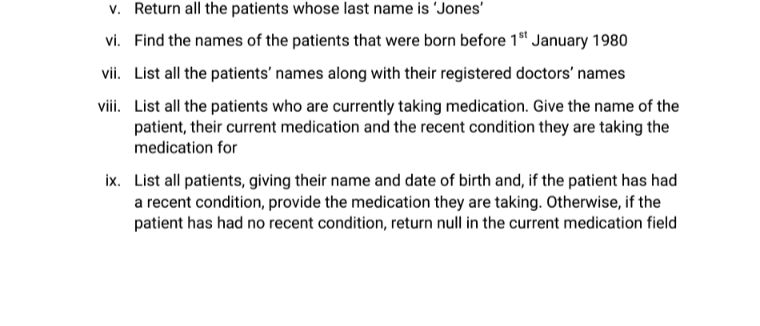 spreadsheet based system onto a relational database. The doctor's surgery looks after