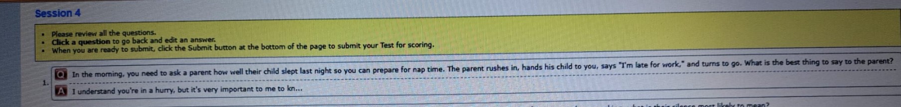  Session 4 Please review all the questions. : Click a question