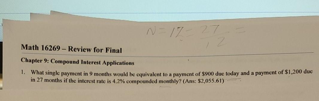 What single payment in 9 months would be equivalent to a