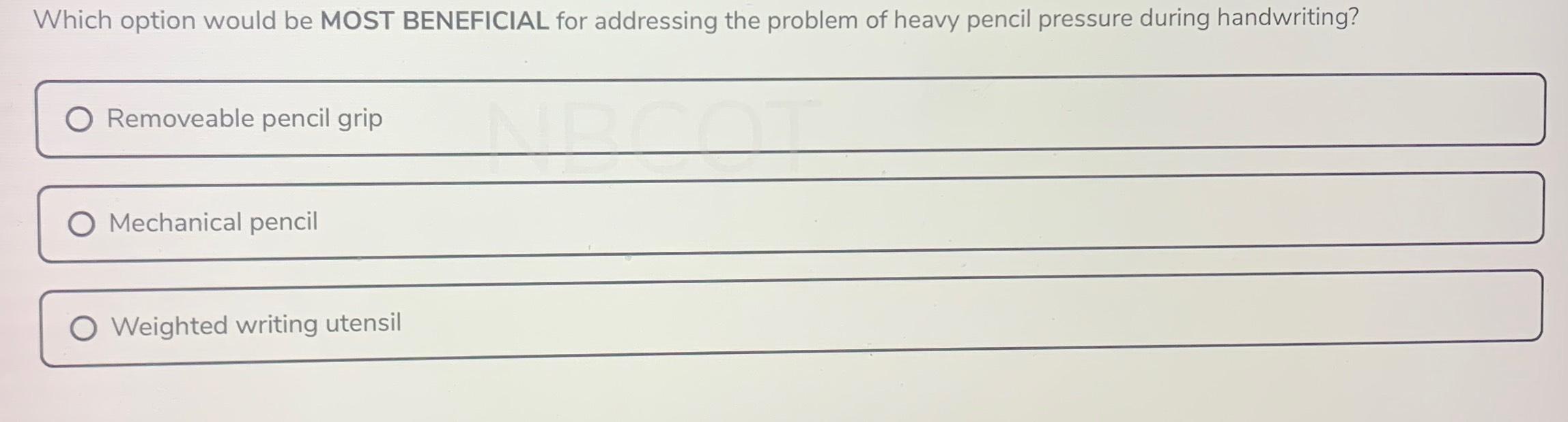  Which option would be MOST BENEFICIAL for addressing the problem of