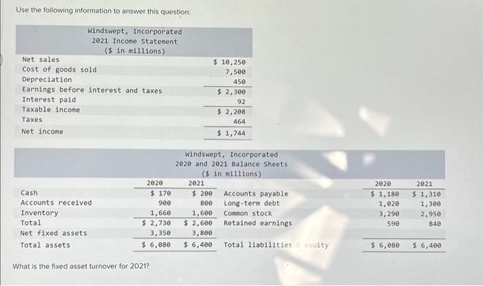  Use the following information to answer this question: What is the