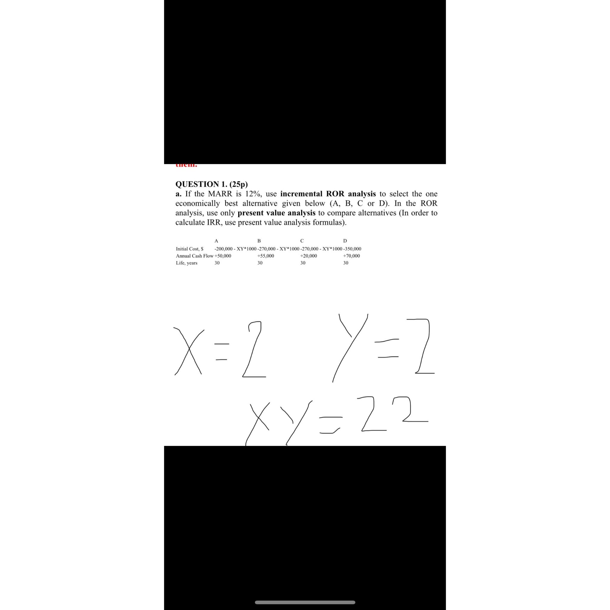  a. If the MARR is 12%, use incremental ROR analysis to