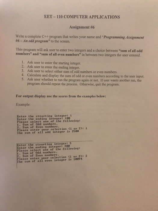  EET-110 COMPUTER APPLICATIONS Assignment #6 Write a complete C++ program that