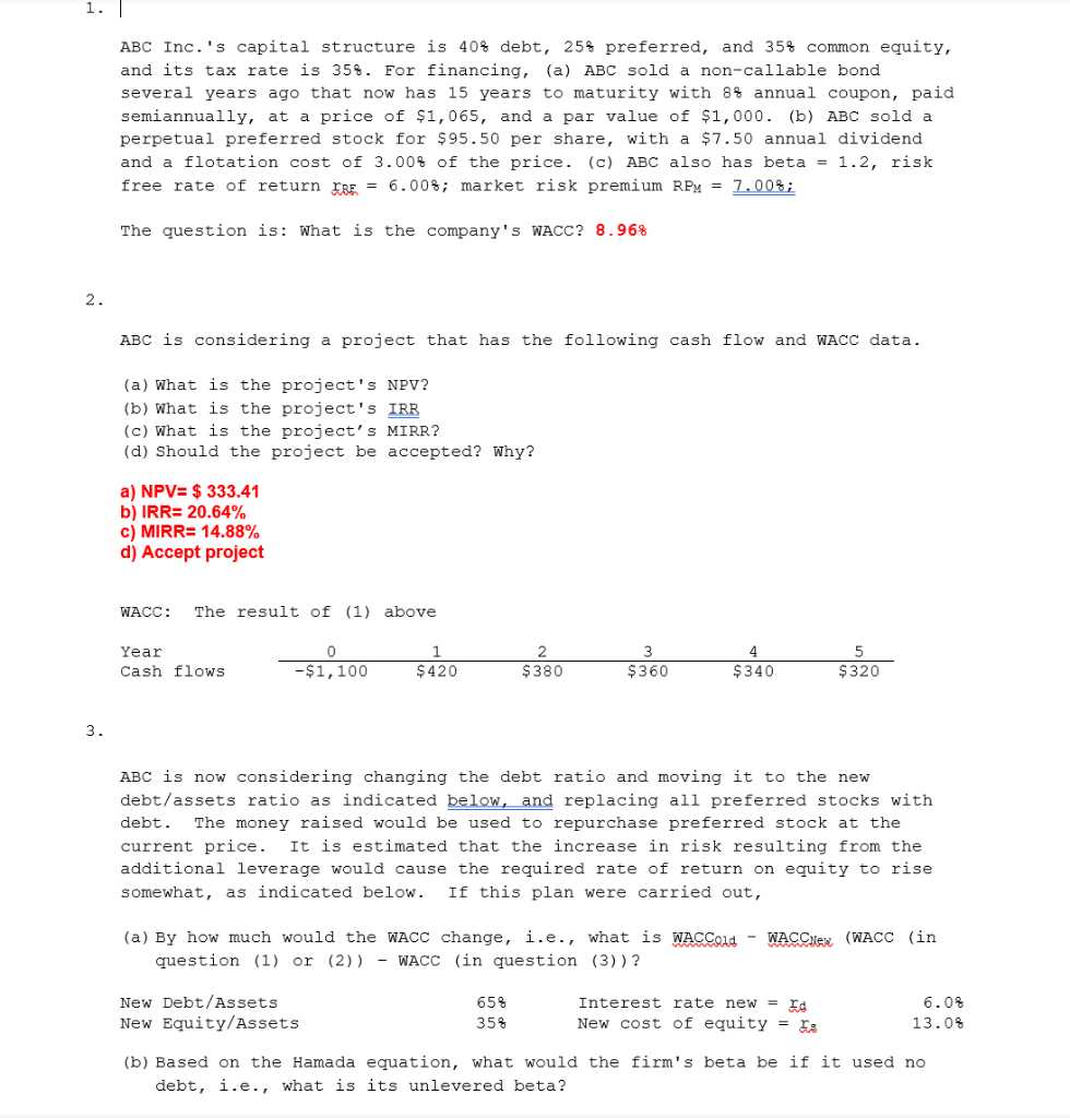  ONLY NEED NUMBER 3!!!!!!! ABC Inc.'s capital structure is 40% debt,