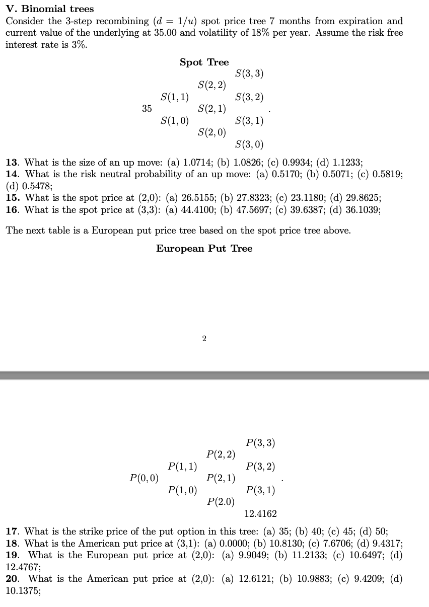 V. Binomial trees Consider the 3-step recombining (d = 1/u) spot