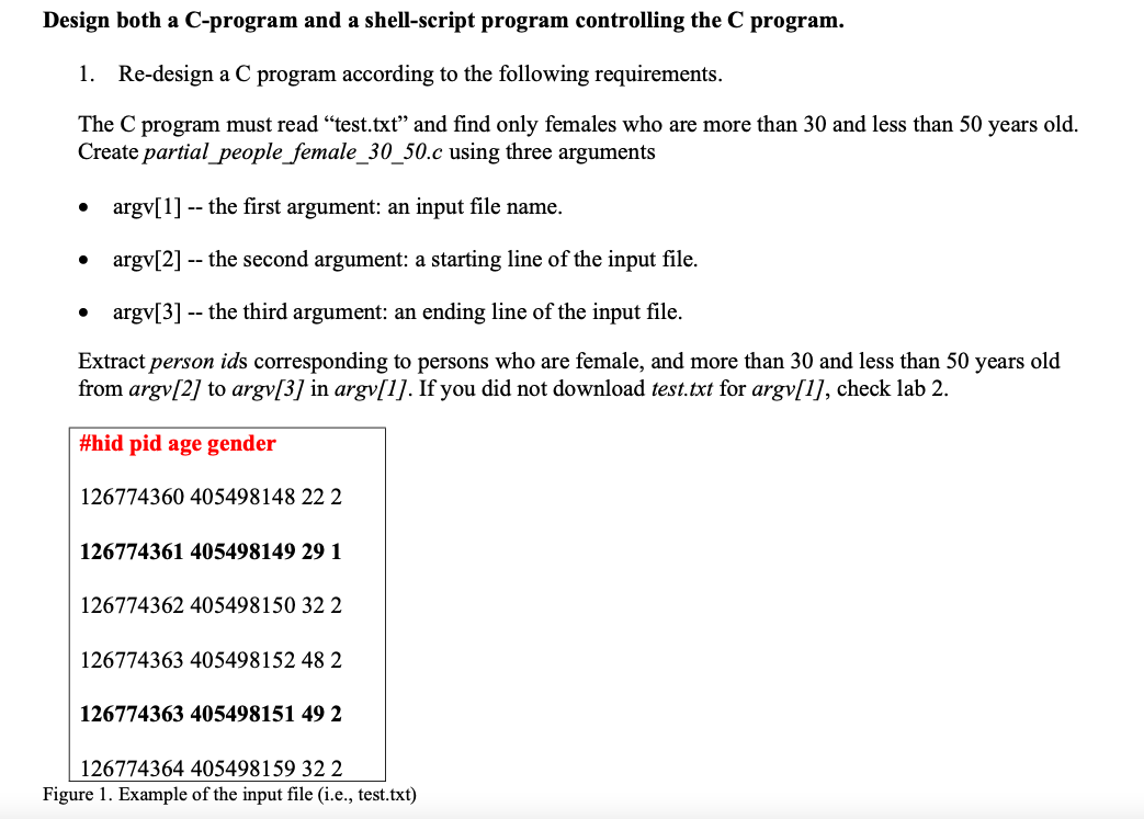  Design both a C-program and a shell-script program controlling the C