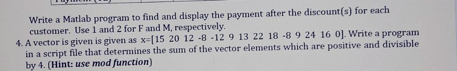 Write a Matlab program to find and display the payment after