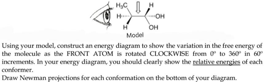 Organic chemistry help, please! Using your model, construct an energy diagram to
