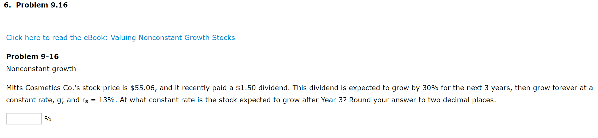  6. Problem 9.16 Click here to read the eBook: Valuing Nonconstant