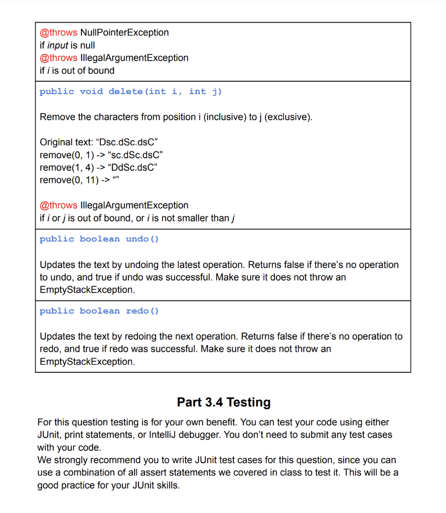 : public class TextEditor { /* instance variables */ private String text;