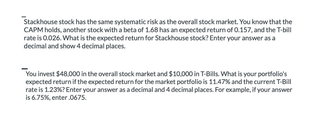  Stackhouse stock has the same systematic risk as the overall stock