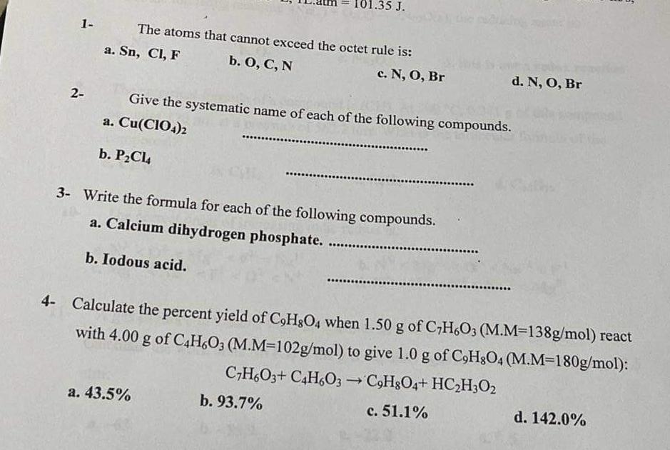 1- The atoms that cannot exceed the octet rule is: a.