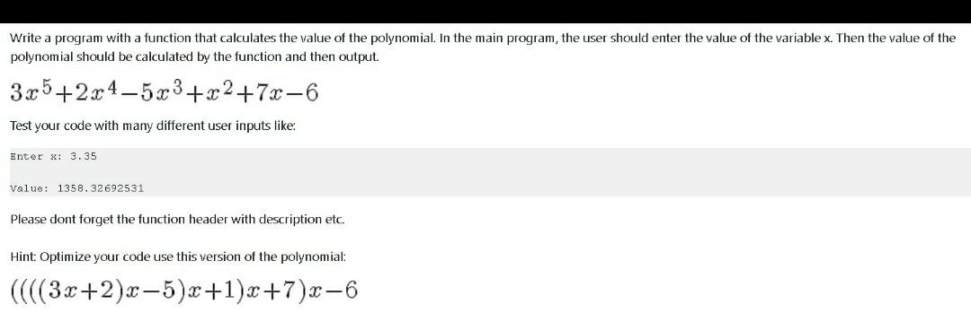  Write a program with a function that calculates the value of