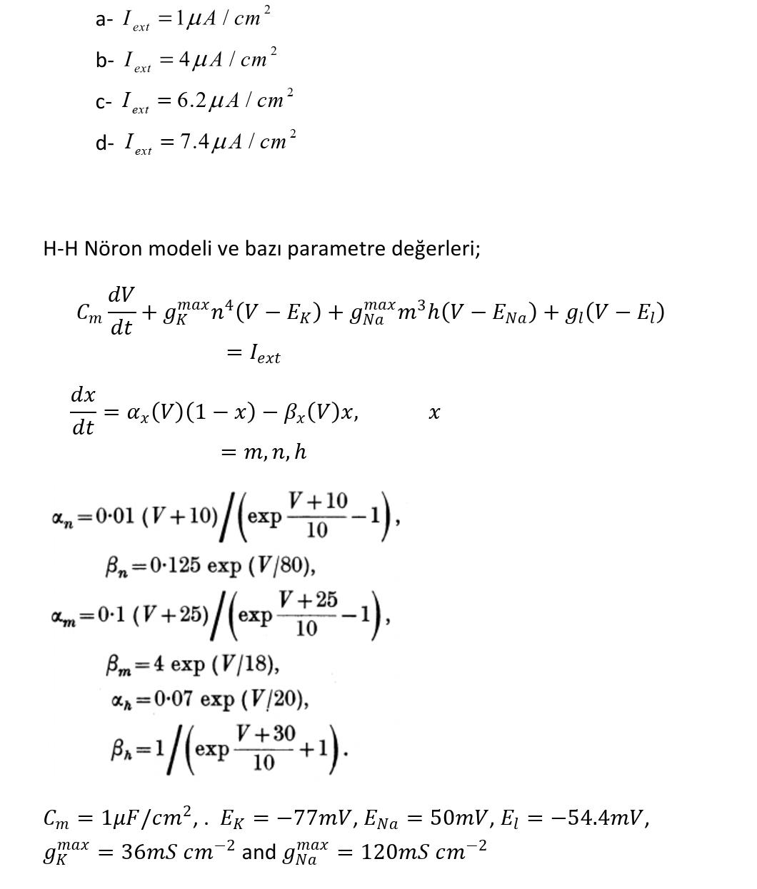  Solve the differential equations that make up the deterministic Hodgkin Huxley