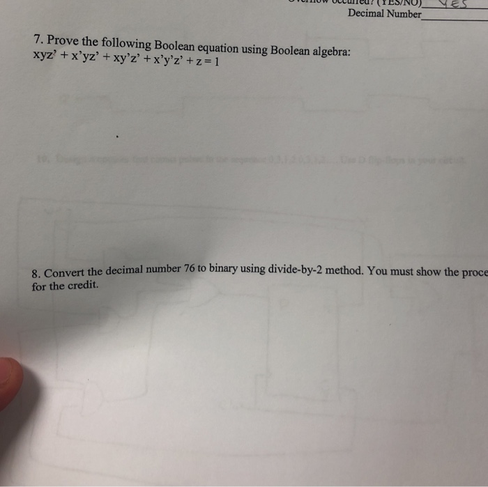  Decimal Number 7. Prove the following Boolean equation using Boolean algebra: