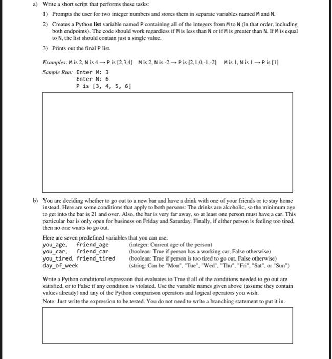 help with this please a) Write a short script that performs these