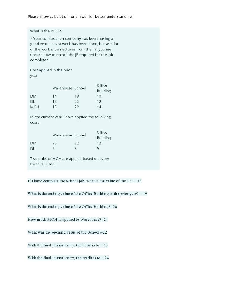  Please show calculation for answer for better understanding What is the