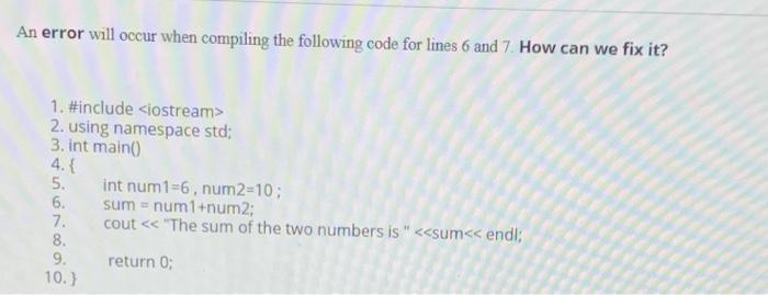  An error will occur when compiling the following code for lines
