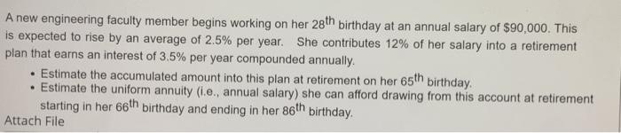  A new engineering faculty member begins working on her 28th birthday