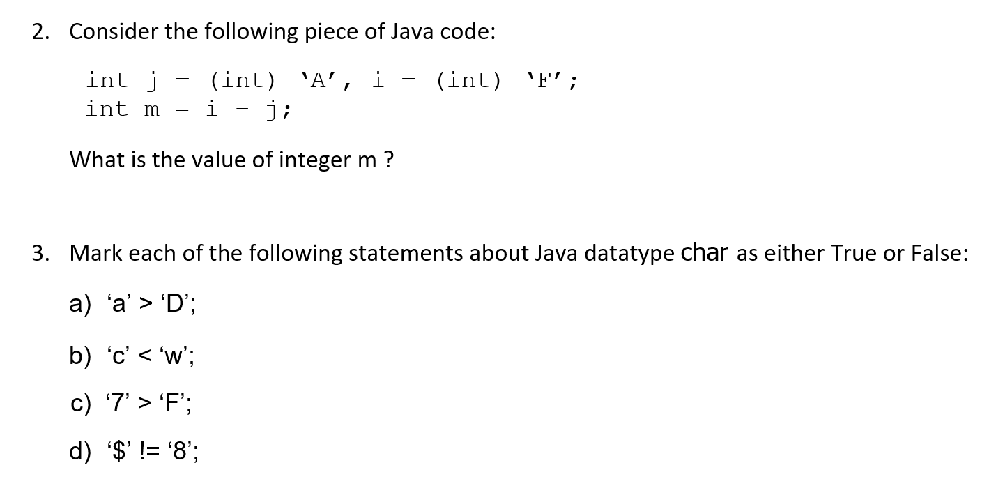  2. Consider the following piece of Java code: i - (int)
