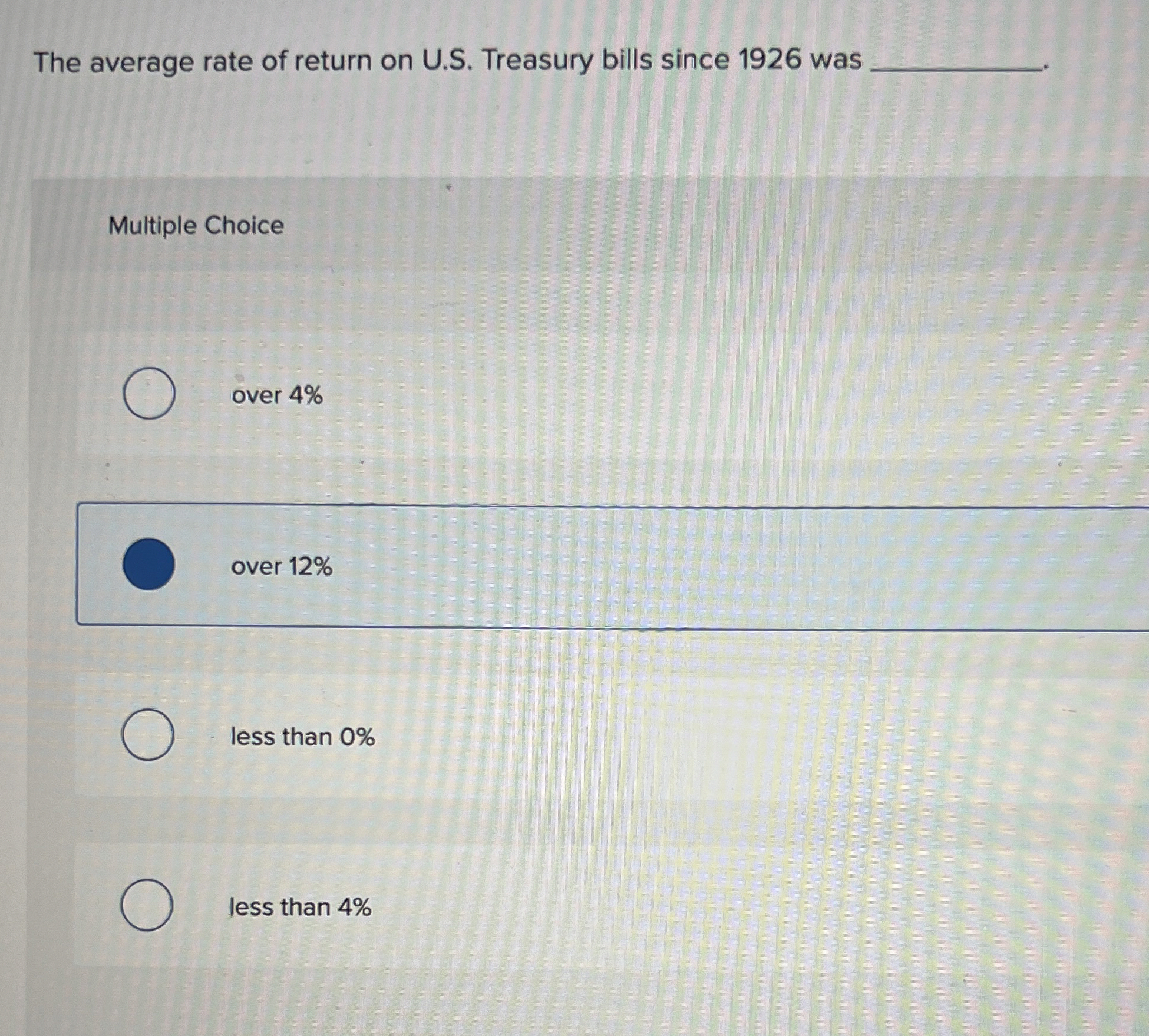  The average rate of return on U.S. Treasury bills since 1926