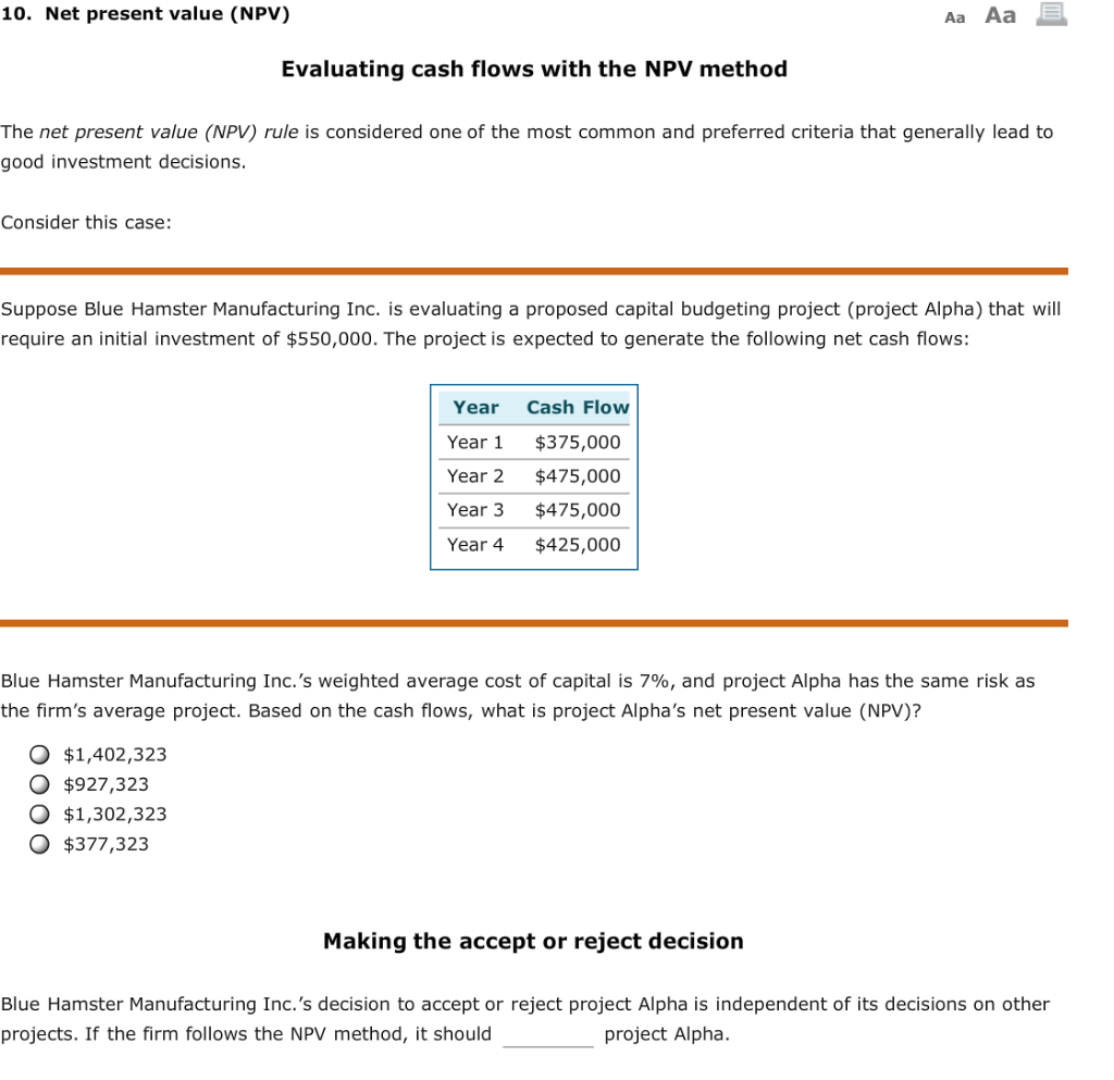 10. Net present value (NPV) Aa Aa Evaluating cash flows with