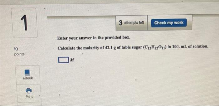  Enter your answer in the provided box. Calculate the molarity of