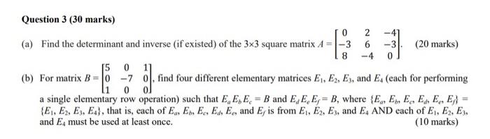  f Question 3 (30 marks) 0 2 -41 (a) Find the