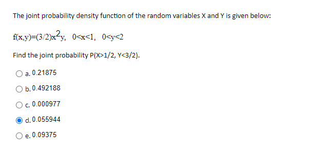  The joint probability density function of the random variables x and