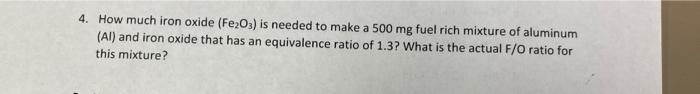  4. How much iron oxide (Fe2O3) is needed to make a