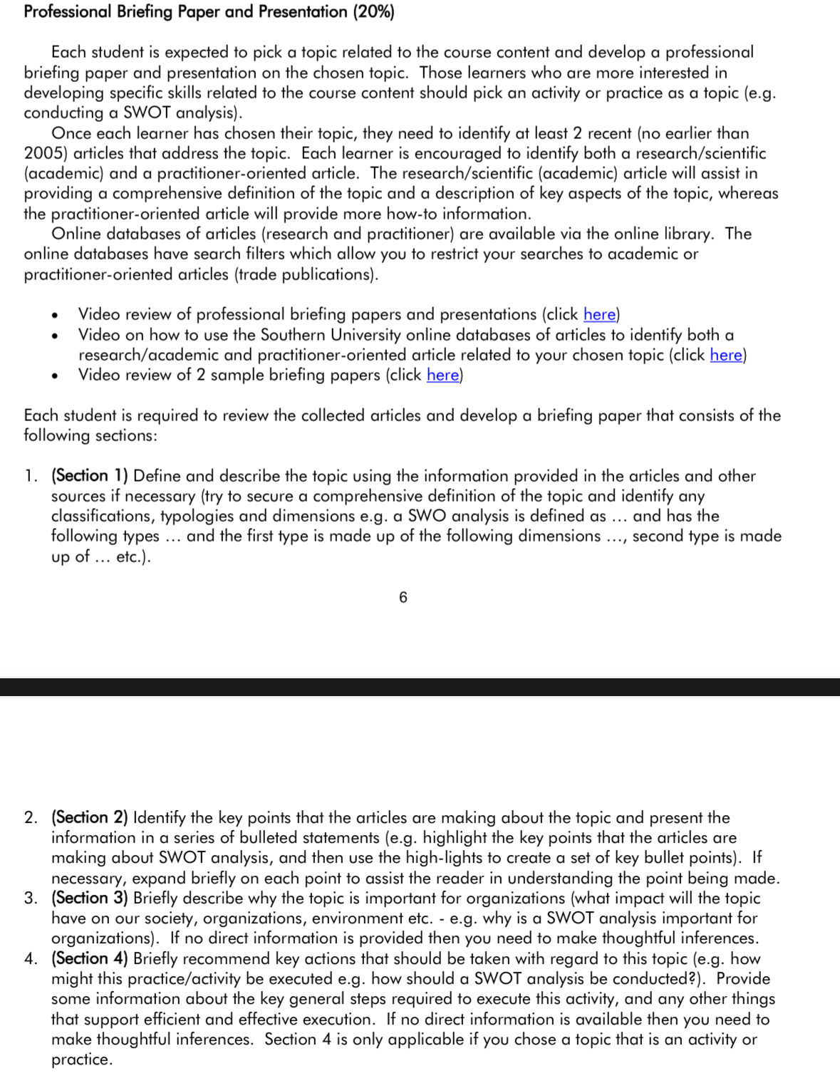  Professional Briefing Paper and Presentation (20%) Each student is expected to