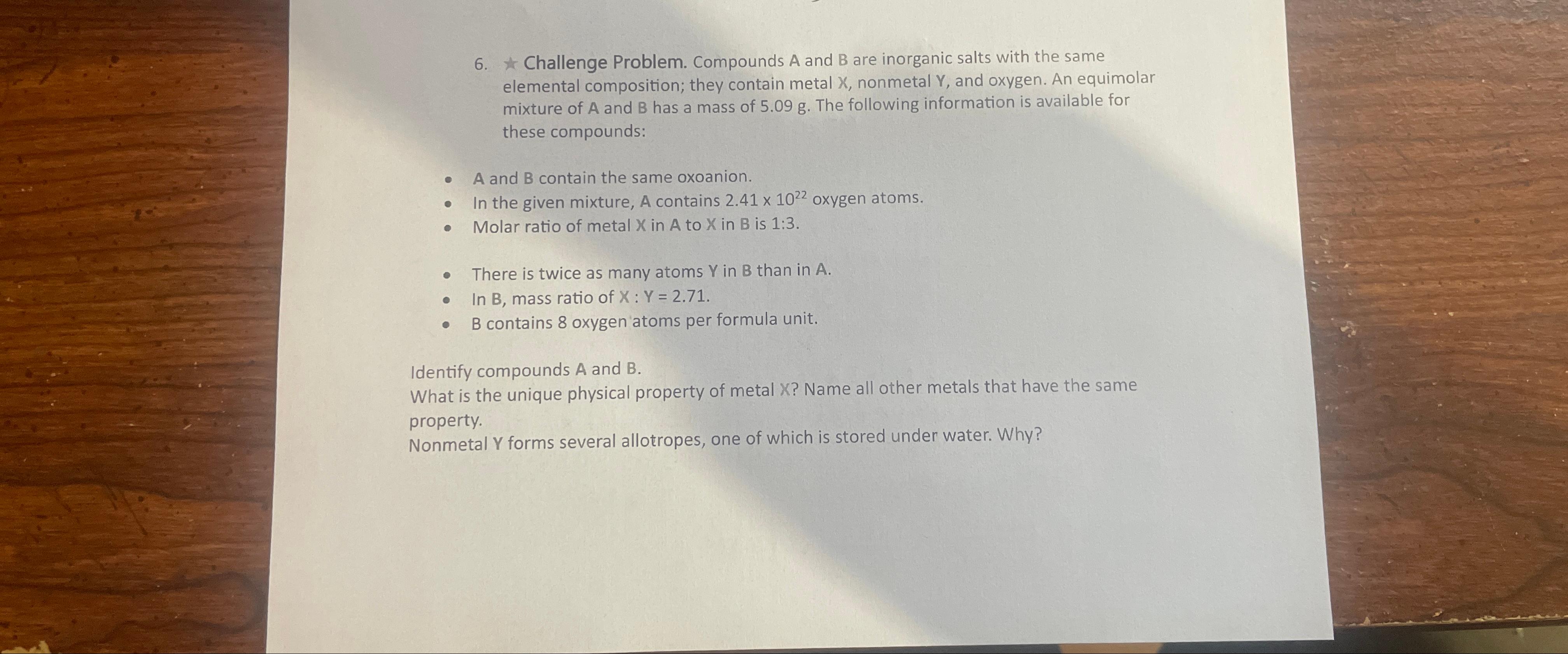  *** Challenge Problem. Compounds A and B are inorganic salts with